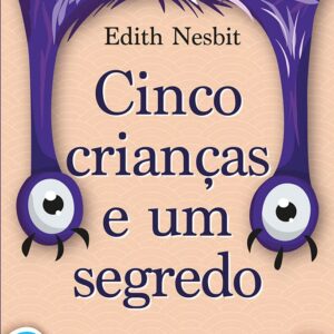 Cinco crianças e um segredo