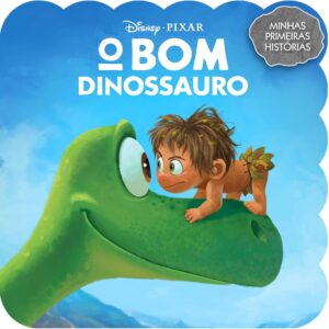 Minhas Primeiras Histórias Disney - O Bom Dinossauro