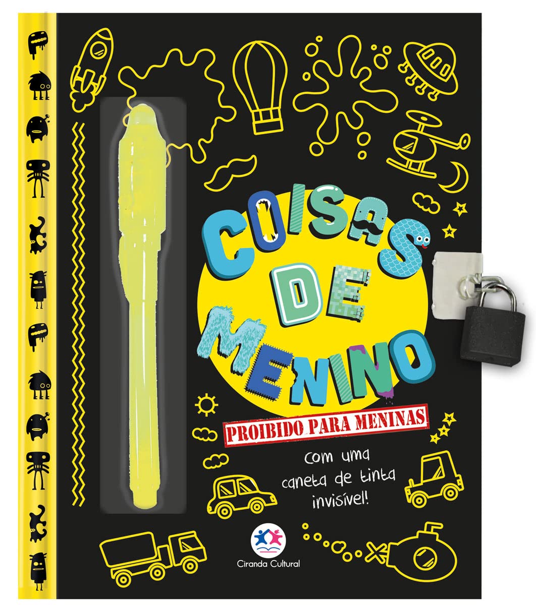 Coisas de menino - Proibido para meninas: Com uma caneta de tinta invisível