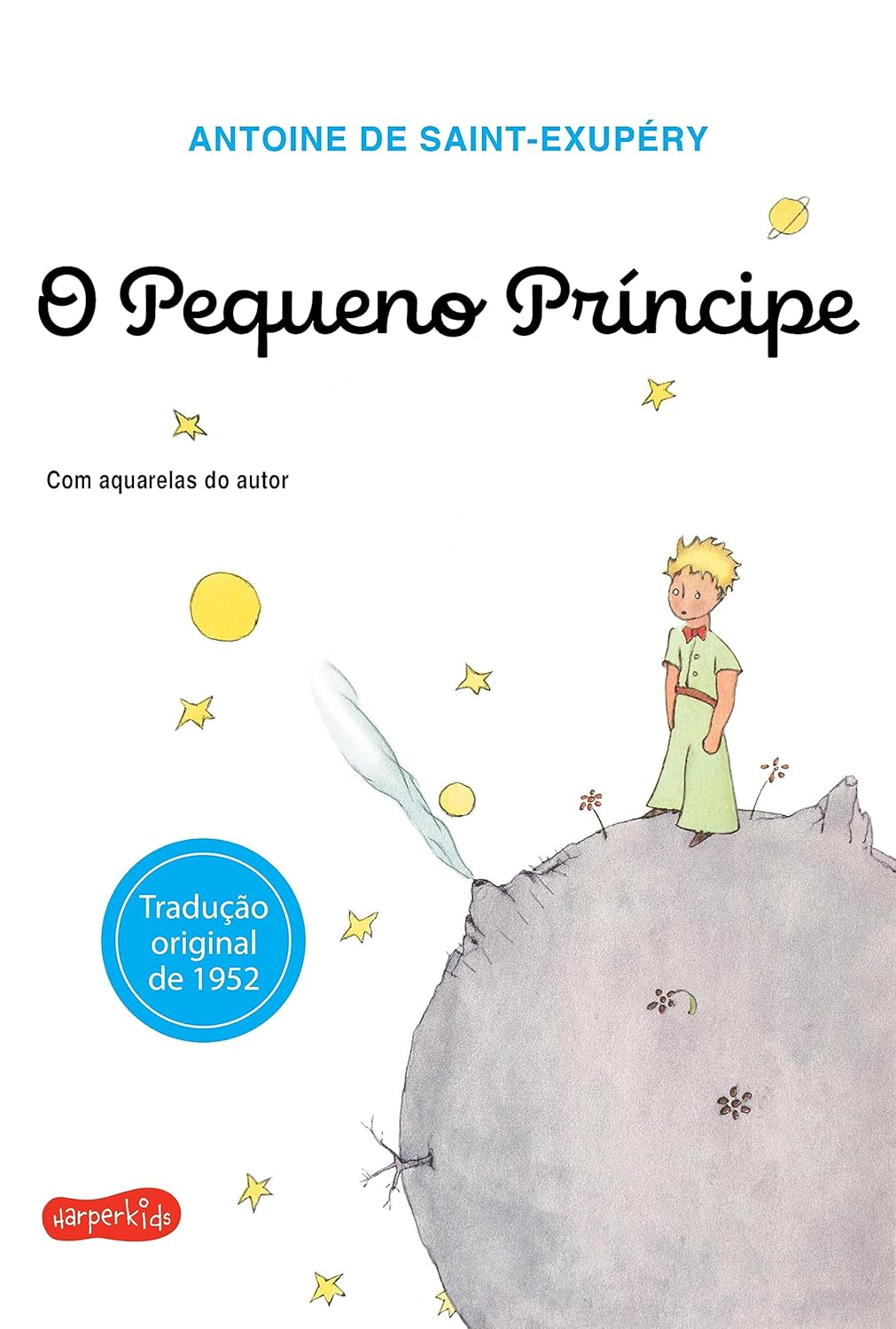 O Pequeno Príncipe (Original): Tradução original com aquarelas do autor