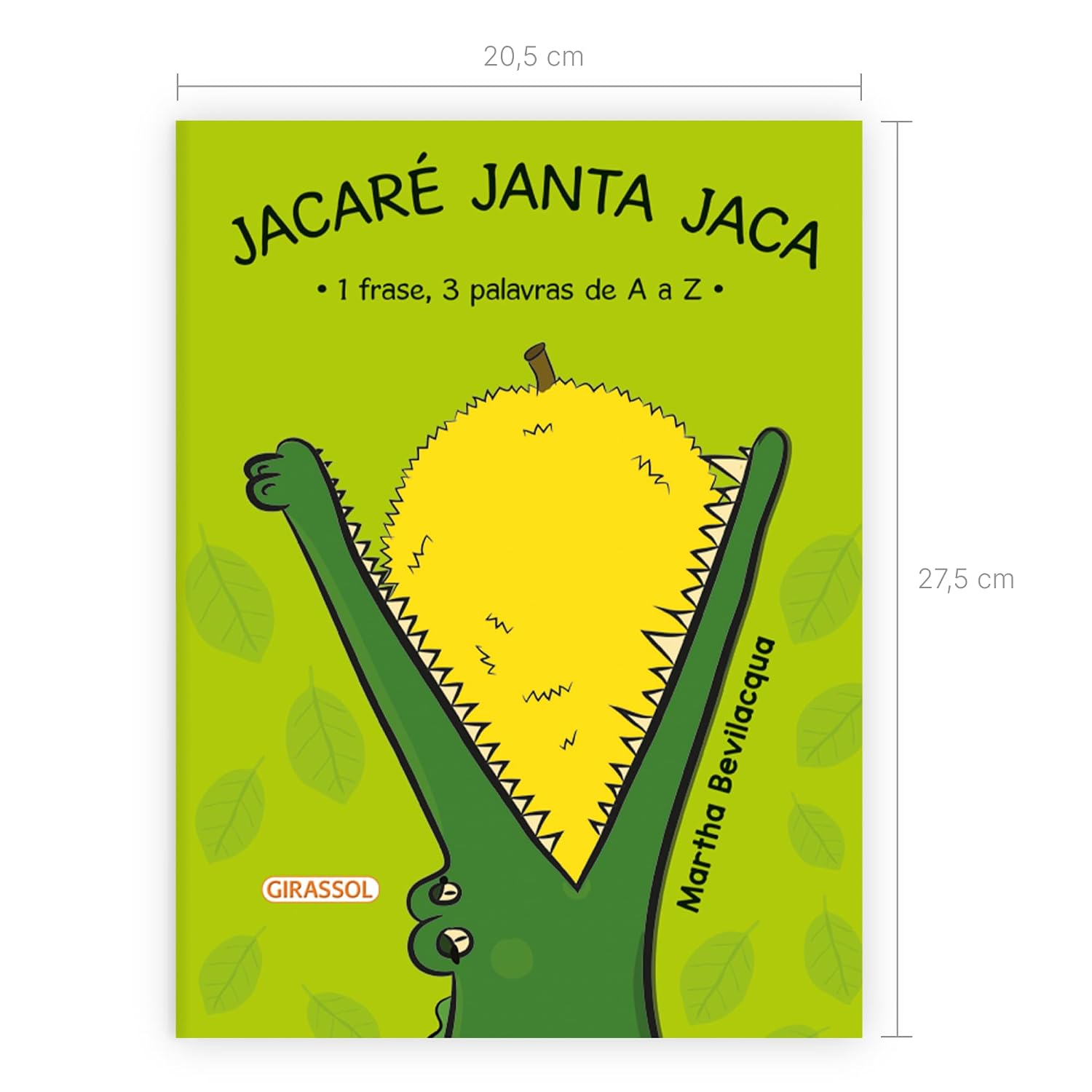 Jacaré Janta Jaca - 1 frase, 3 palavras de A a Z - 2ª Edição - Imagem 7